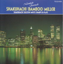 Shakuhachi (Bamboo) Miller